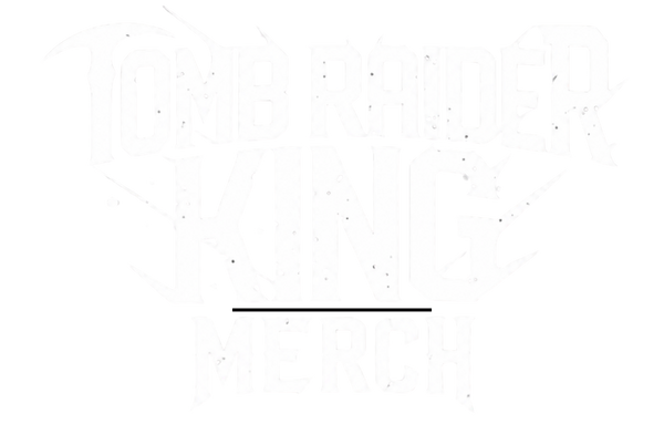 Tomb Raider King Merch